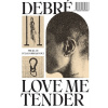 Love me tender - Constance Debré