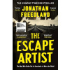 The Escape Artist: The Man Who Broke Out of Auschwitz to Warn the World - Jonathan Freedland