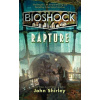 BioShock: Rapture - John Shirley