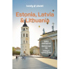 Lonely Planet Estonia, Latvia & Lithuania Anna Kaminski, Lonely Planet, Solveiga Kalva