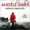Andělé smrti - audioknihovna - Gibneyová Patricia