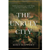 Unruly City