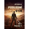 Poslední stín: Projekt Y - Jiří Pavelek - online doručenie