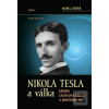 Nikola Tesla a válka (Marc J. Seifer)