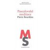 Pascalovské meditace - Pierre Bourdieu