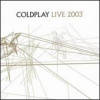 Coldplay - Live 2003 / CD+DVD [CD / DVD]