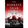 The Darkest Year - William K. Klingaman
