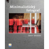 Minimalistický fotograf - Steve Johnson