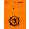 Buddhismus 5 Antologie