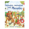 Orchester zvieratiek hrá Mozarta - Kolektív
