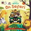 Little World: On Safari - Samantha Meredith (Ilustrátor)