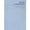 Mýtus a geografie - Jiří Starý, Sylva Fischerová (eds.)