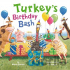 Turkey's Birthday Bash - Wendi Silvano