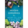 Sezóna zemolezu - Mary Ellen Taylor