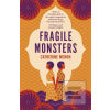 Fragile Monsters