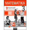 Matematika 3/2. díl Pracovní sešit s přílohou Přehled učiva - Milan Hejný, Darina Jirotková, Jana Slezáková-Kratochvílová