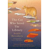 The Cat Who Saved the Library - Sosuke Natsukawa, Pan Macmillan
