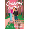 Crossing Paths (Katie Ruggle)