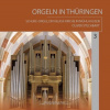 ORGELN IN THURINGEN 3 - Schuke Orgel Muhlhausen (CD)
