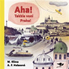 Aha Takhle voní Praha - Holasová Aneta Františka Klíma Miroslav