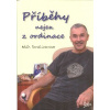Lebenhart Tomáš: Příběhy nejen z ordinace I. (Třetí kniha MUDr. Tomáše Lebenharta vychází vstříc častým přáním čtenářů - číst reálné příběhy, které popisují případy z jeho ordinace. ( 199 str. V5) (vy