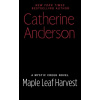Maple Leaf Harvest - Catherine Anderson