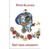 Smrť nemá argumenty - Peter Klochan