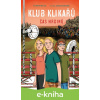E-kniha Klub Klikařů - Čas hrdinů - Vít Martin Matějka