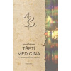Třetí medicína