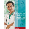 Menschen im Beruf - Medizin. Kursbuch mit MP3-CD