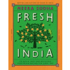 Fresh India : 130 Quick, Easy and Delicious Recipes for Every Day