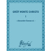 Gróf Monte Christo I