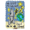 Lazarus Na cestě po galaxii - David Strnad