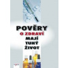 Pověry o zdraví mají tuhý život - autor neuvedený