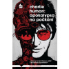 Popron.cz Charlie Human - Apokalypsa na počkanie, KNIHA