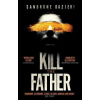 Kill the Father