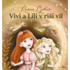 Vivi a Lili v ríši víl - Roxana Rojíková