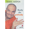 Kudy do pohody - Karel Nešpor