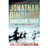 Endgame 1944 - Jonathan Dimbleby