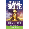 E-kniha Řeka bohů IV.: Vnitřní oko - Wilbur Smith