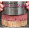 Fundamental Techniques of Classic Pastry Arts (French Culinary Institute,Judith Choate)(Pevná)