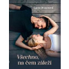 Všechno, na čem záleží - Braunová Lucia