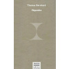 Vápenka - Thomas Bernhard