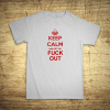 Keep calm and get the fuck out, Barva Bílá, Velikost 2XL Bezvatriko.cz 108261