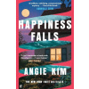Happiness Falls: Export Edition - Angie Kim