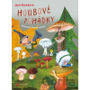 Houbové pohádky - Jana Burešová, Alena Schulz (ilustrátor)