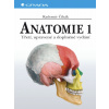 Anatomie 1, Třetí, upravené a doplněné vydání Čihák Radomír
