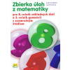 Zbierka úloh z matematiky pre 8. ročník základných škôl a 3. ročník gymnázií s osemročným štúdiom - Ľudovít Bálint, Jozef Kuzma