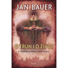 O trůn i o život - V tajných službách Ot - Jan Bauer