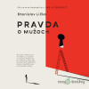 Pravda o mužoch - Stanislav Ličko - online doručenie